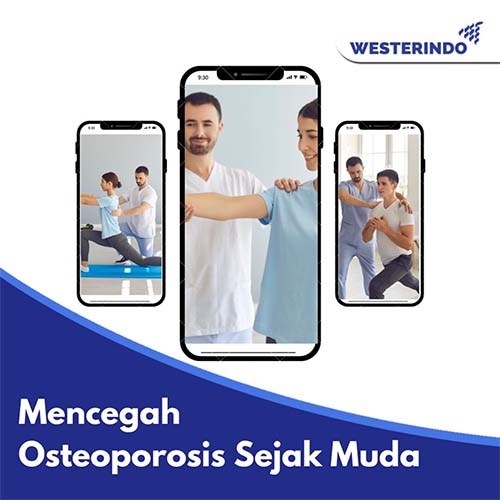 Mencegah Osteoporosis Sejak Muda