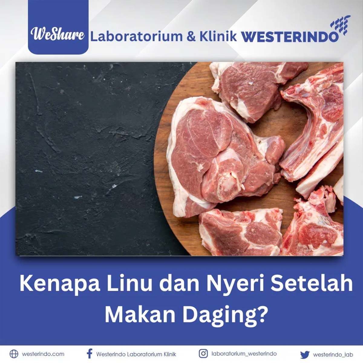 Kenapa Linu dan Nyeri Setelah Makan Daging?