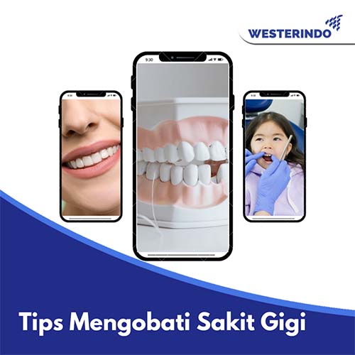 Tips Mengobati Sakit Gigi